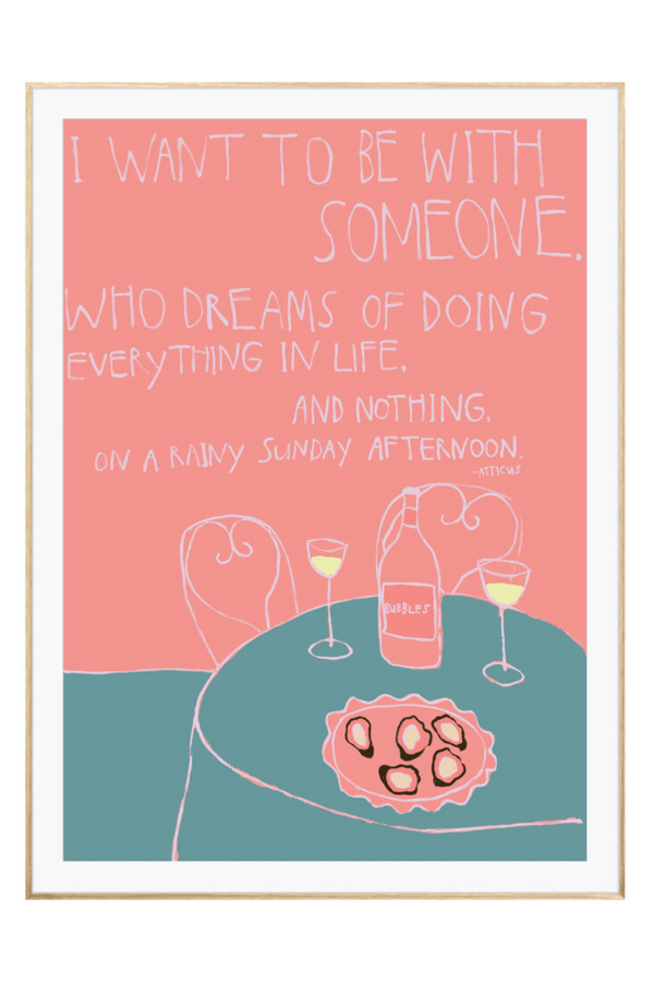 Bubbles & Oysters with you A1 Print